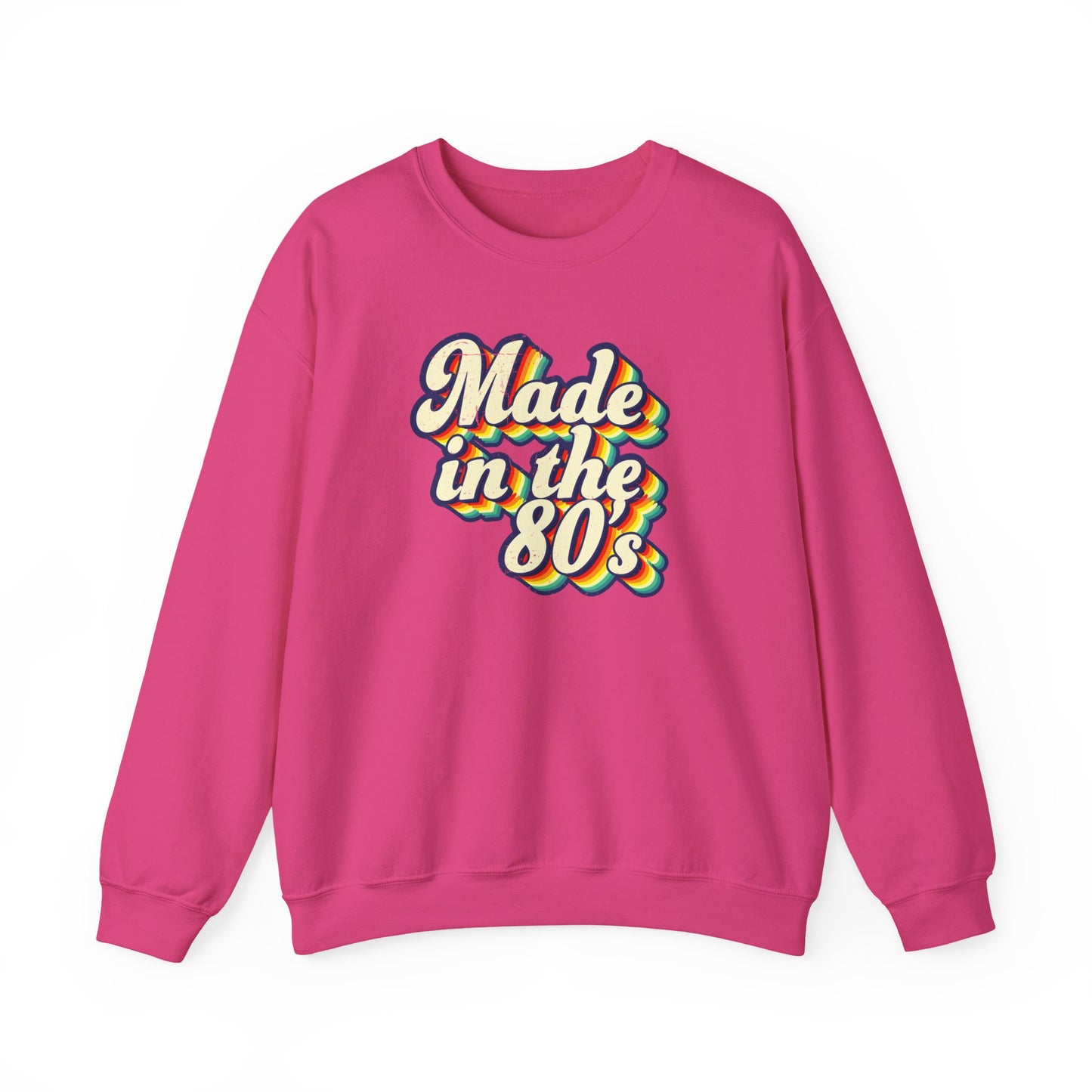 Made in the 80s - Unisex Sweatshirt