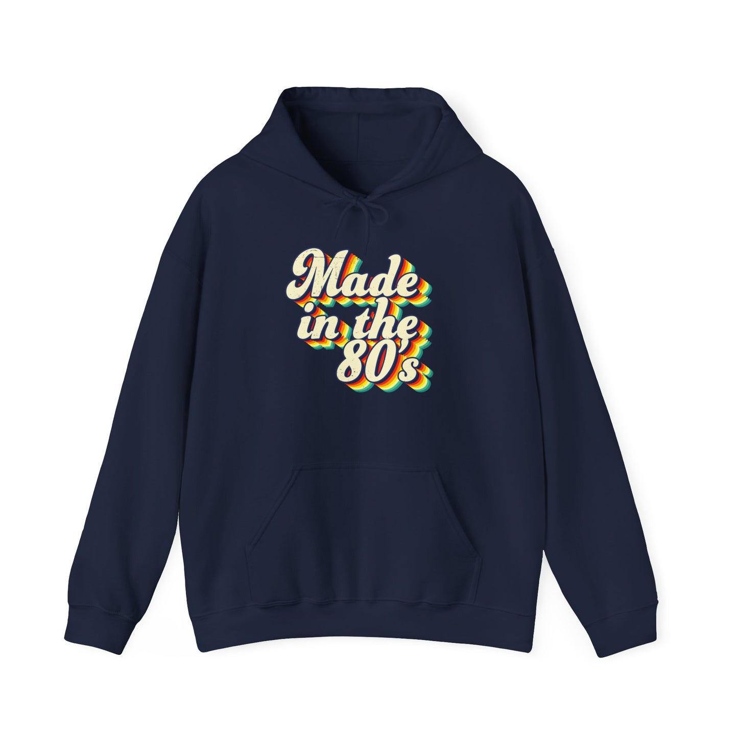 Made in the 80’s – Unisex Hoodie
