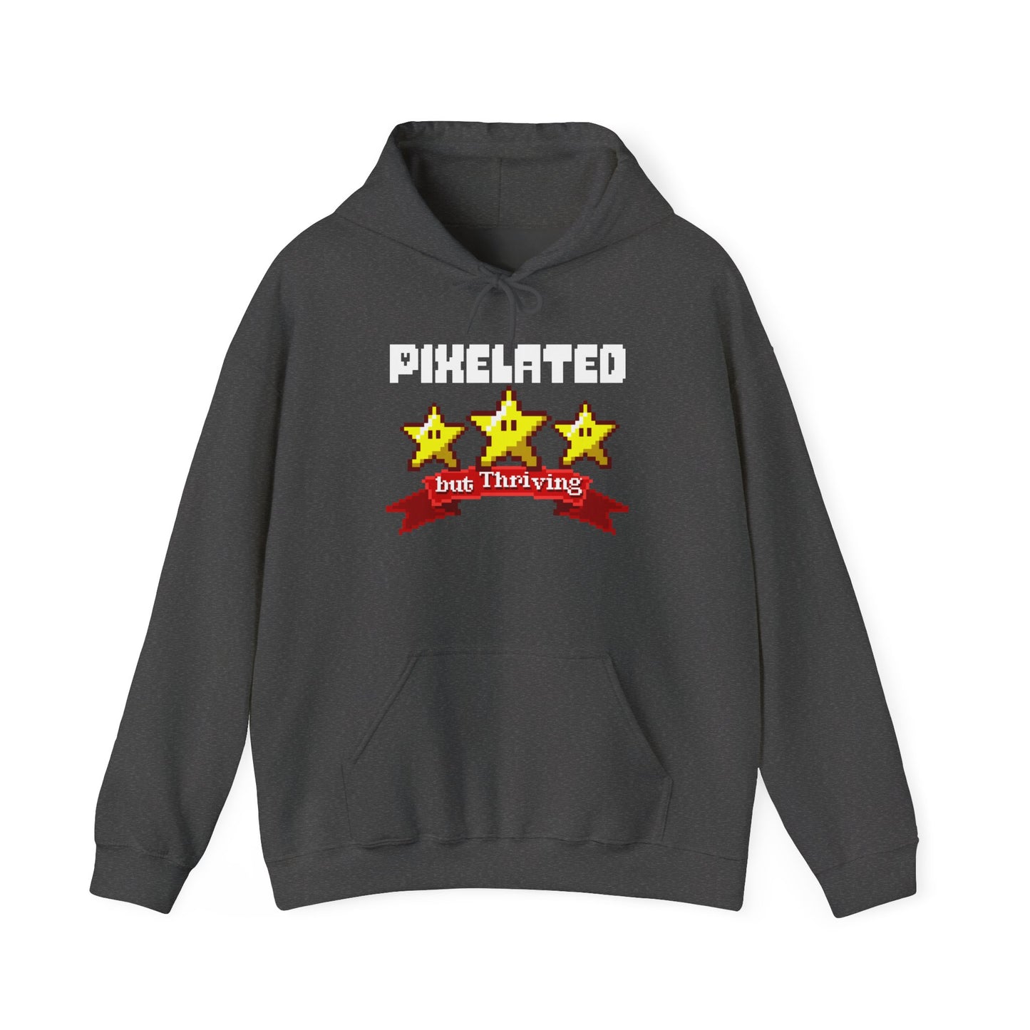 Pixelated, but Thriving - Unisex Hoodie