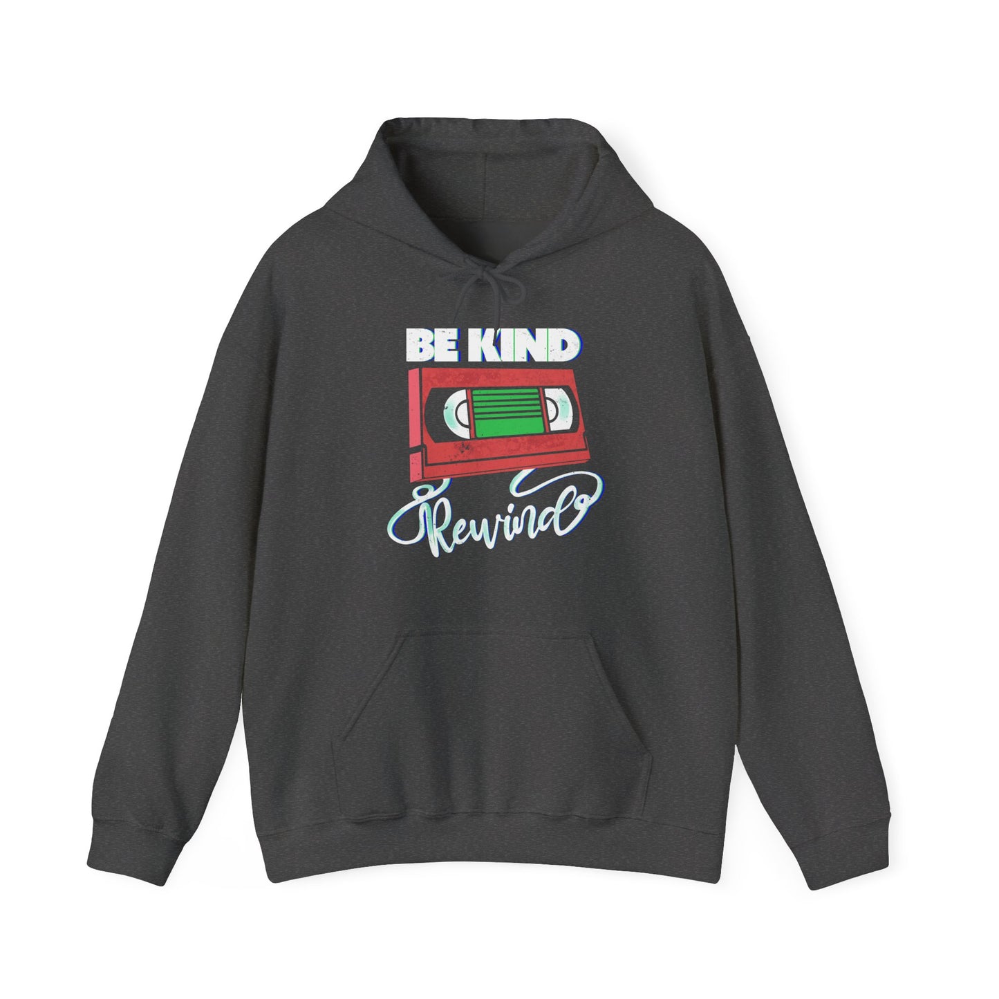 Be Kind Rewind - Unisex Hoodie