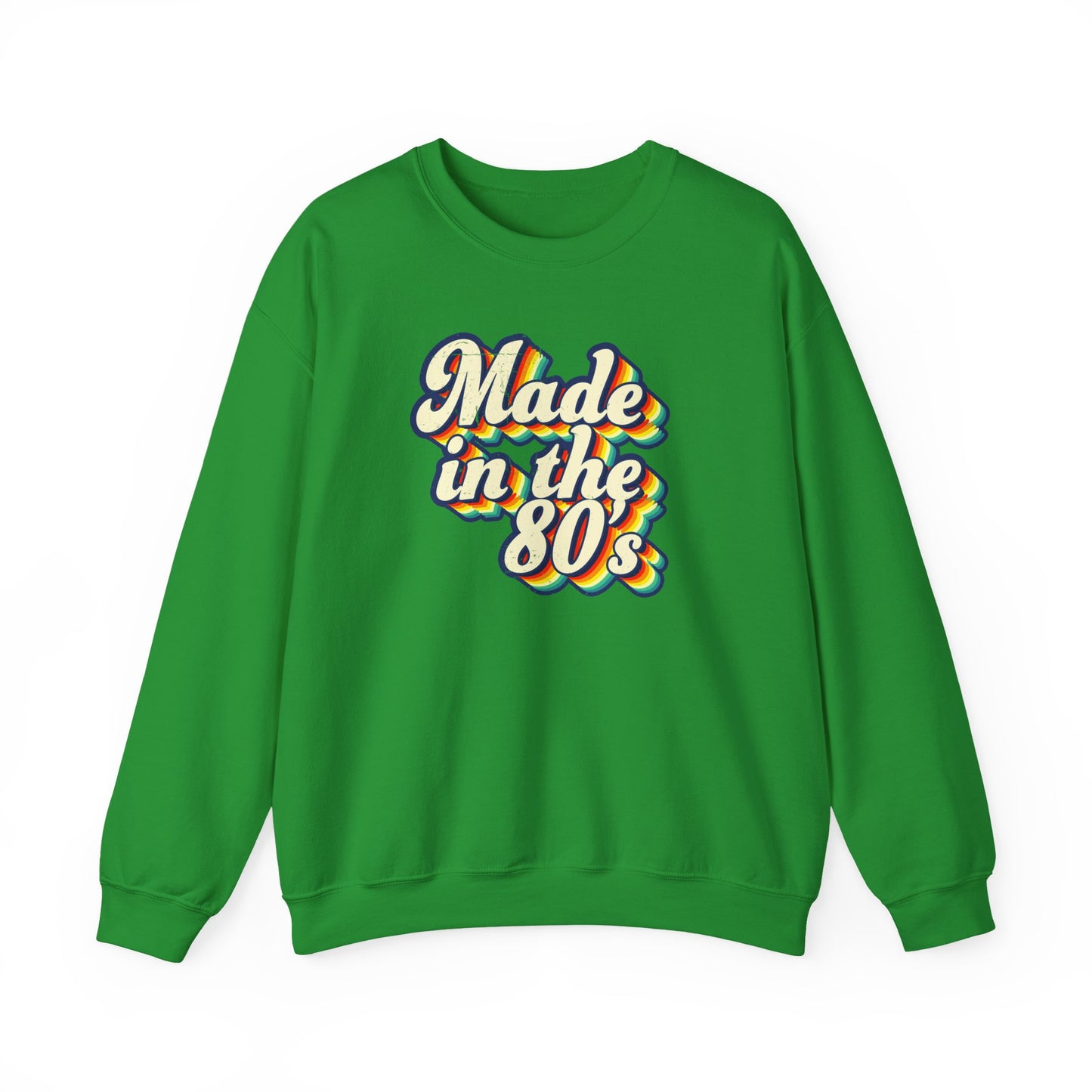 Made in the 80s - Unisex Sweatshirt