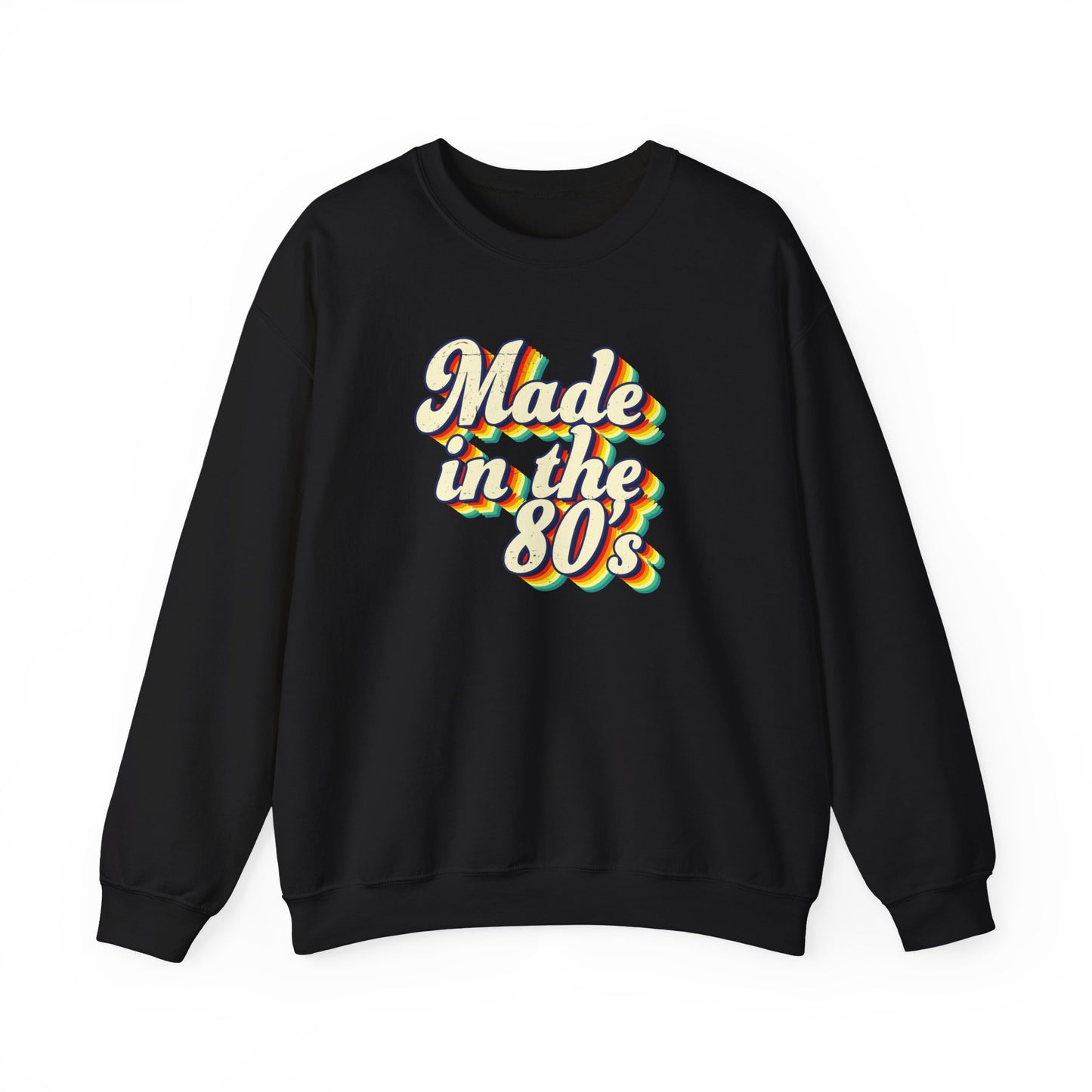 Made in the 80s - Unisex Sweatshirt
