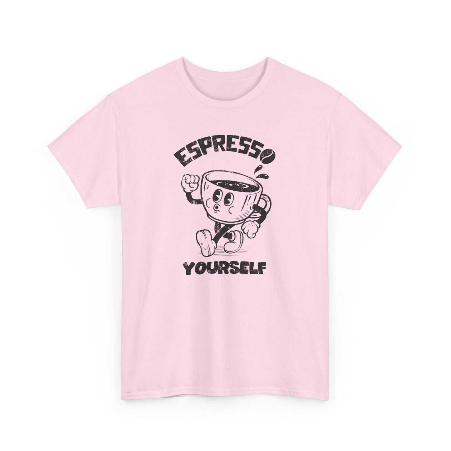 Espresso Yourself - Unisex Tee