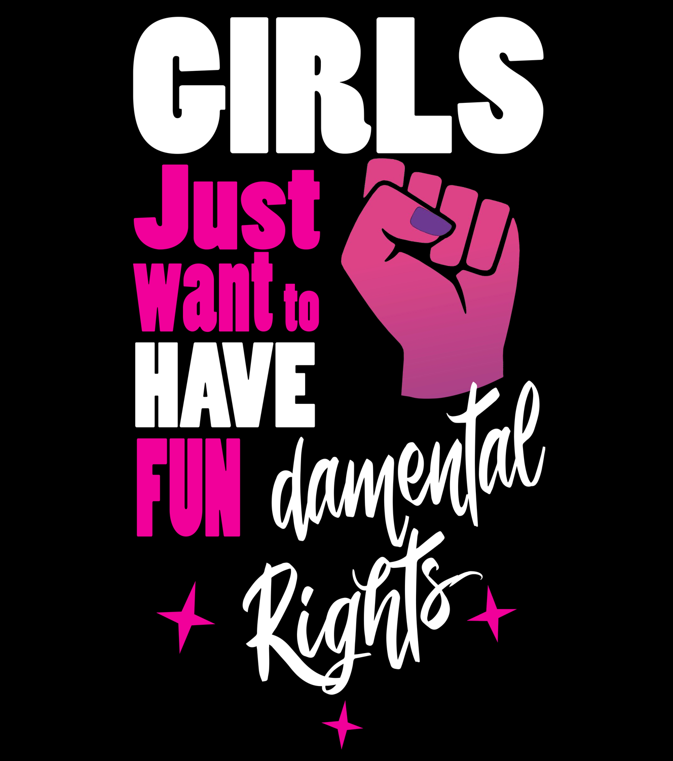 Girls Just want to have FunDamental Rights T-shirt Details of Empowering Feminist & witty slogan BimBangDesign