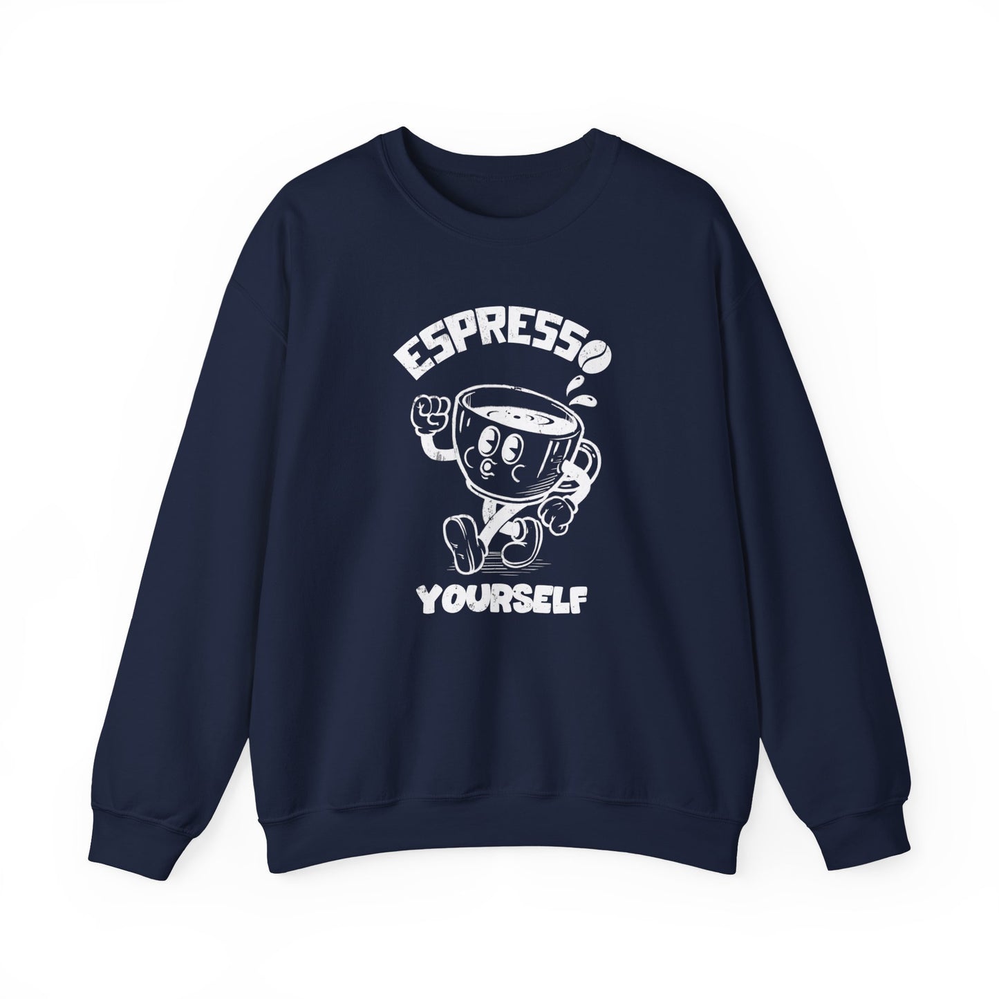 Espresso Yourself - Unisex Sweatshirt