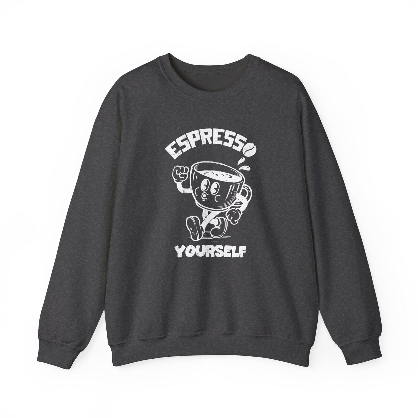 Espresso Yourself - Unisex Sweatshirt