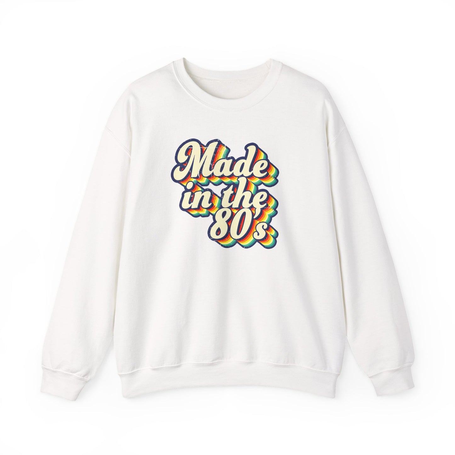 Made in the 80s - Unisex Sweatshirt