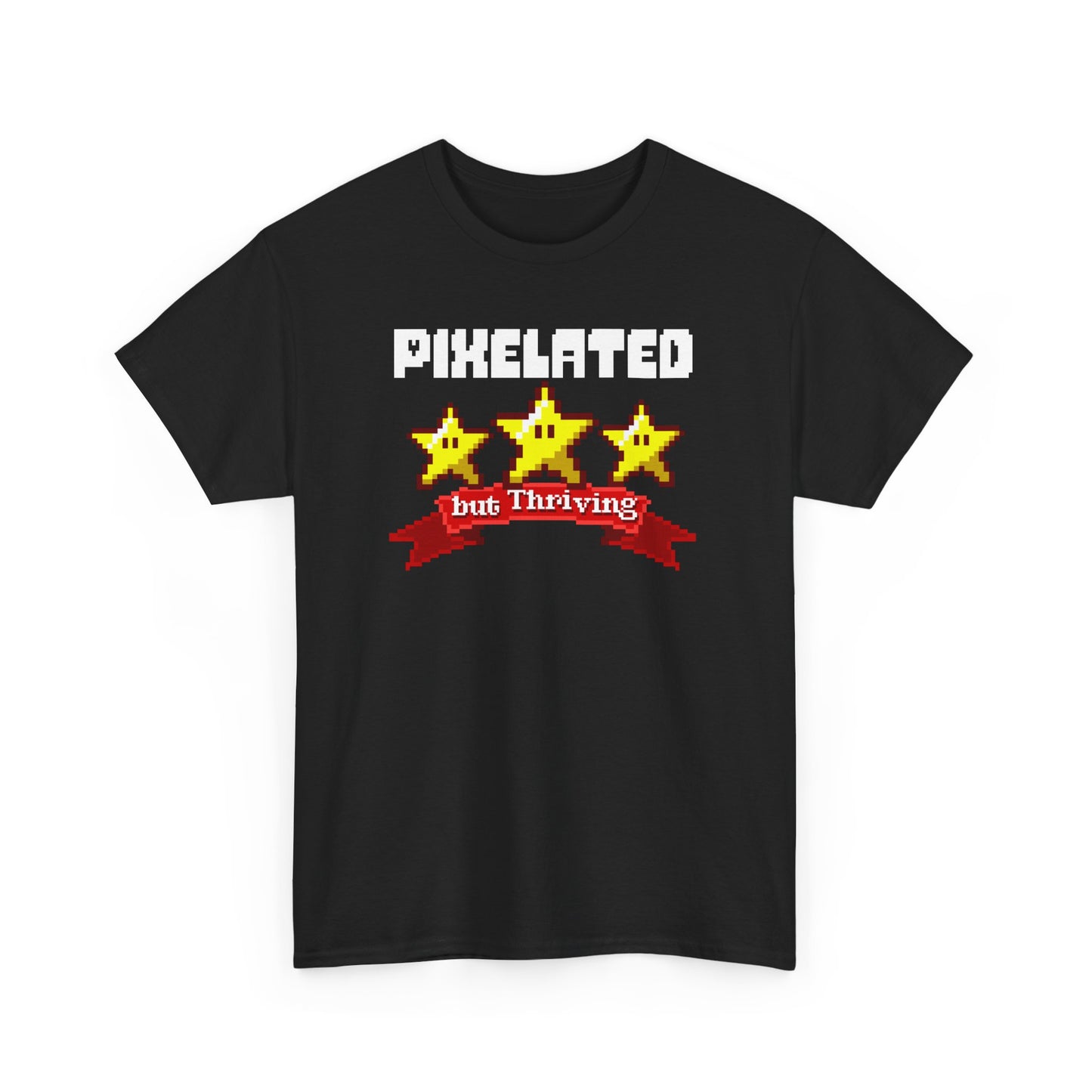 Pixelated, But Thriving – Unisex T-Shirt