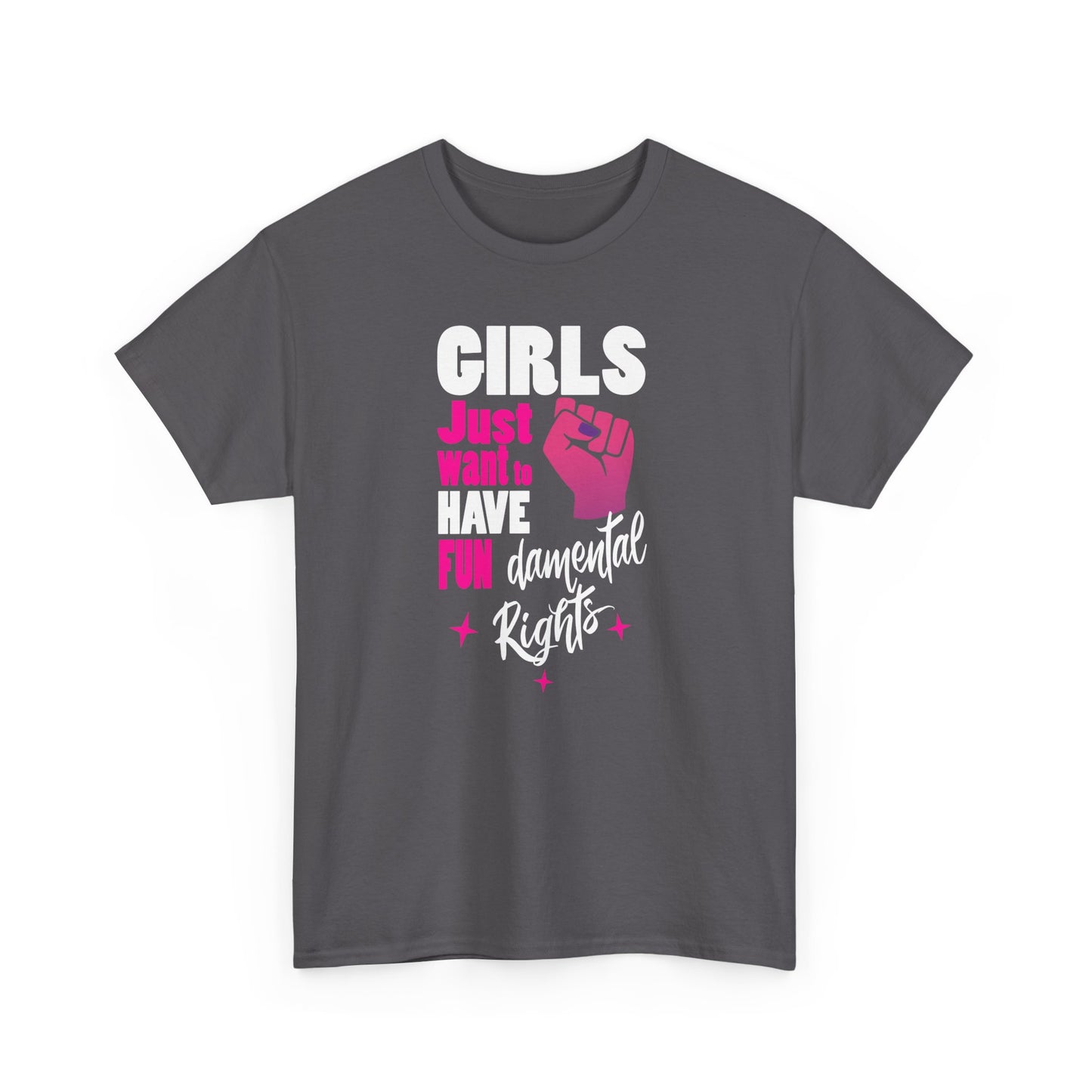Girls Just want to have FunDamental Rights Charcoal T-shirt with Empowering Feminist & witty slogan BimBangDesign