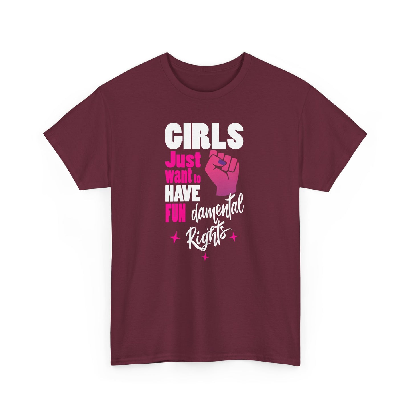 Girls Just want to have FunDamental Rights Maroon T-shirt with Empowering Feminist & witty slogan BimBangDesign