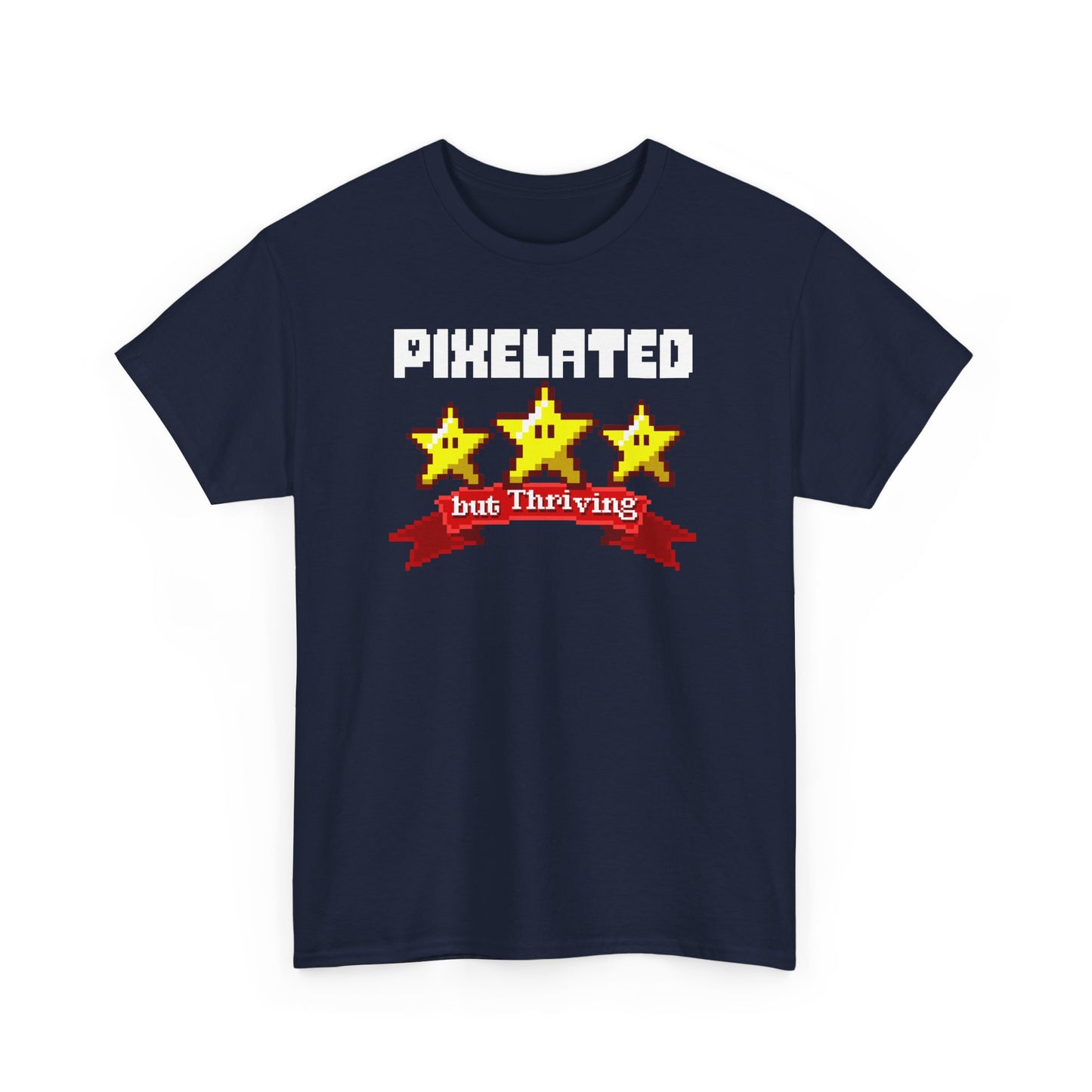 Navy Version Pixelated but Thriving T-shirt BimBangDesign