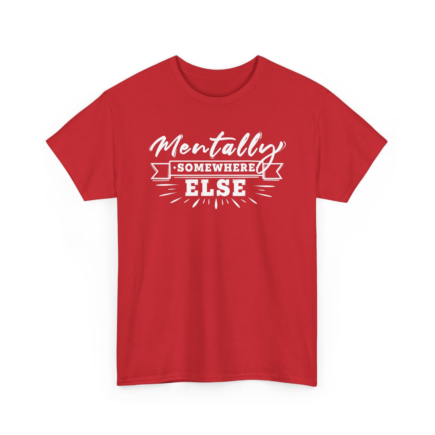 Mentally Somewhere Else Red t-shirt BimBangDesign