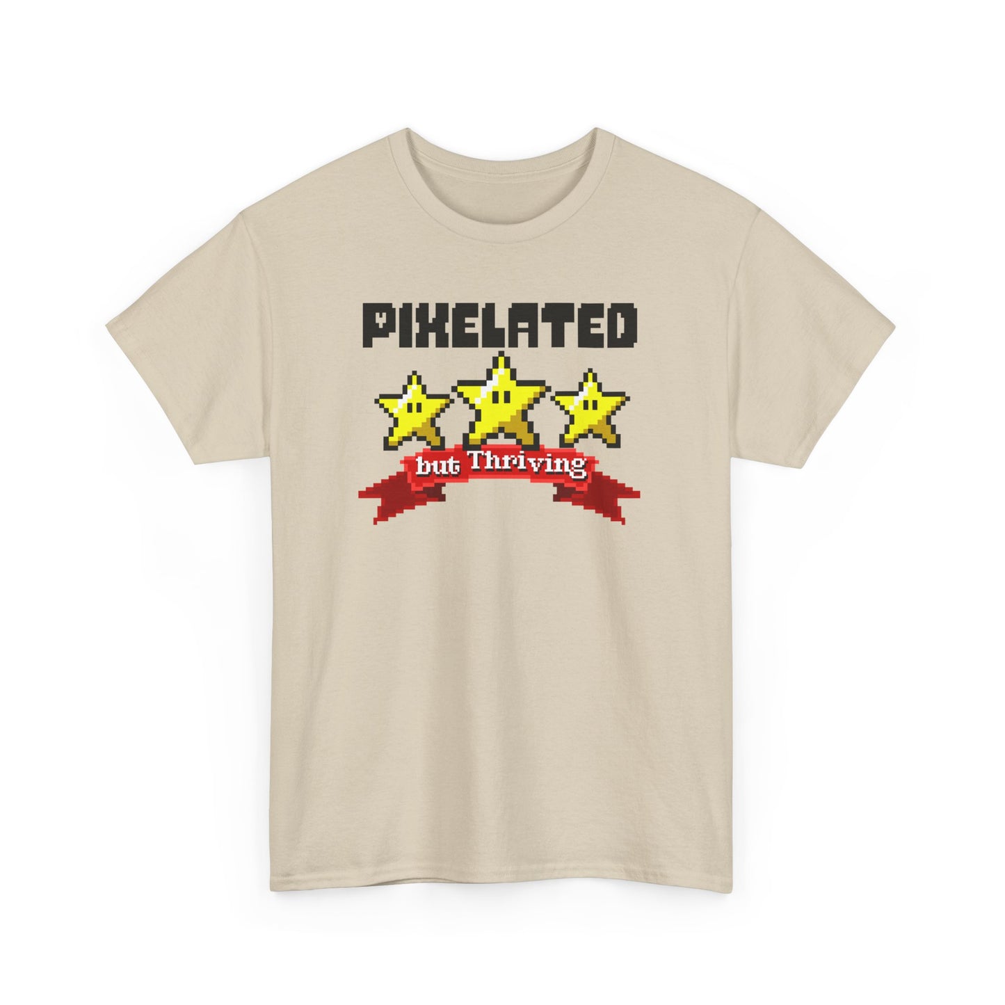 Sand Version Pixelated but Thriving T-shirt BimBangDesign