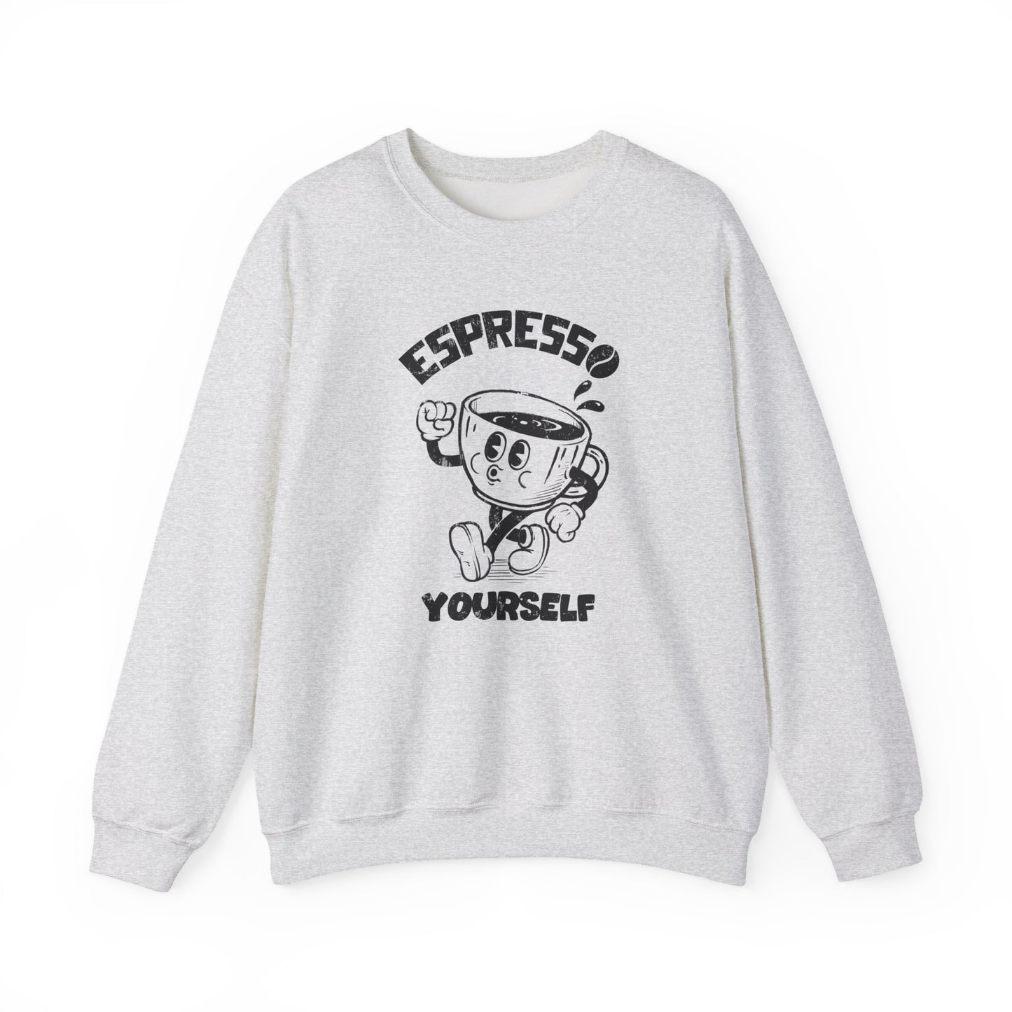 Espresso Yourself - Unisex Sweatshirt