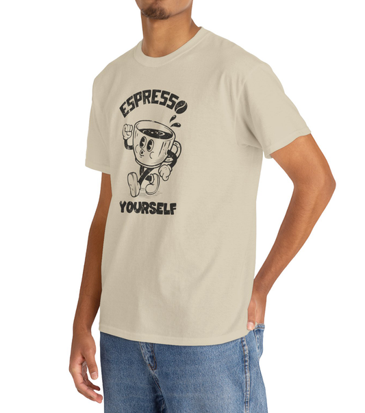 Espresso Yourself - Unisex Tee