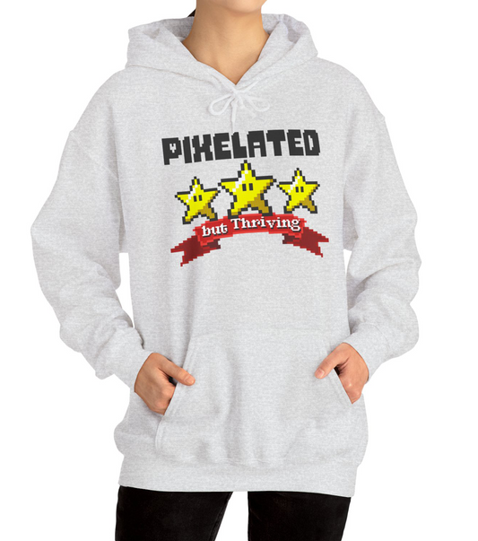 Pixelated, but Thriving - Unisex Hoodie