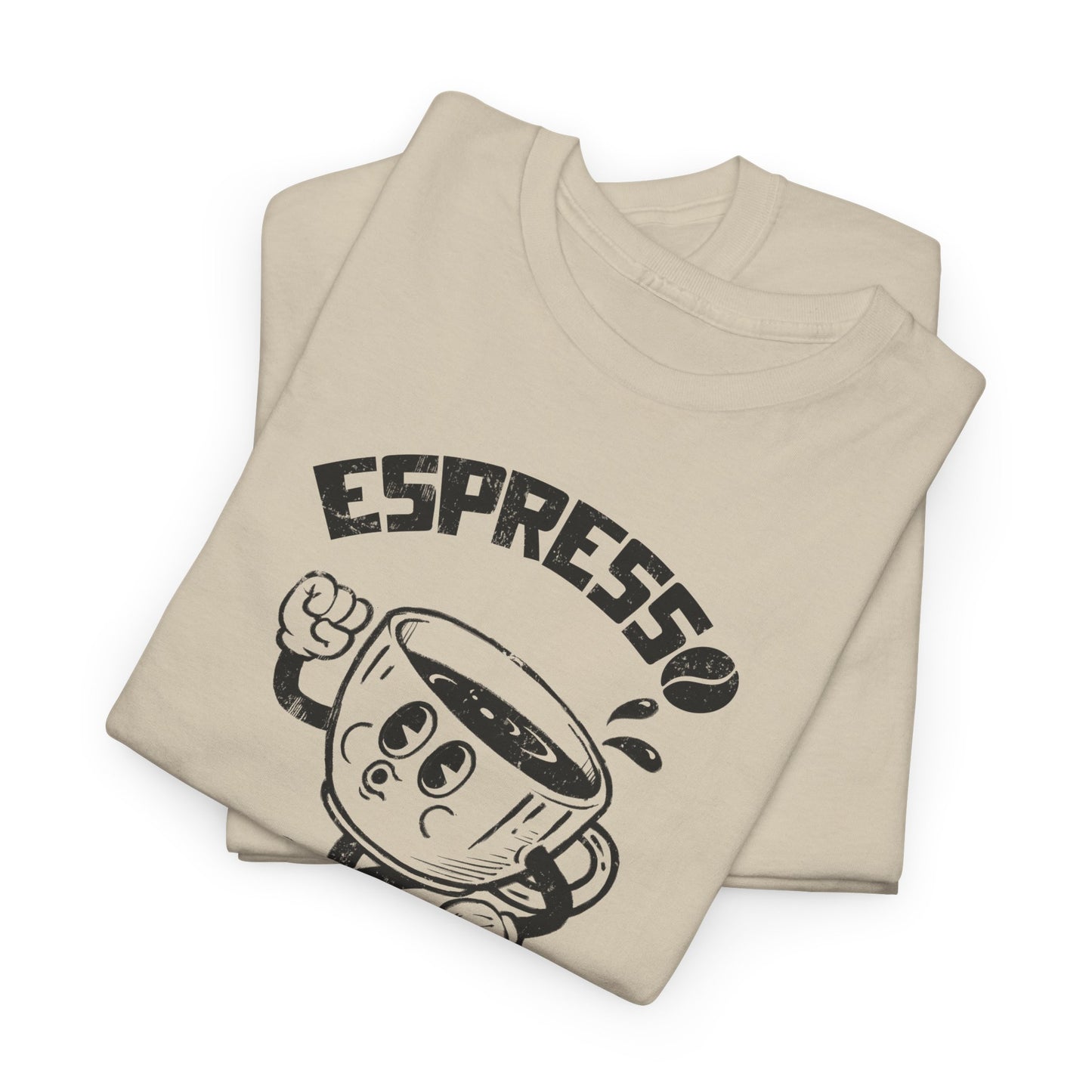 Espresso Yourself - Unisex Tee