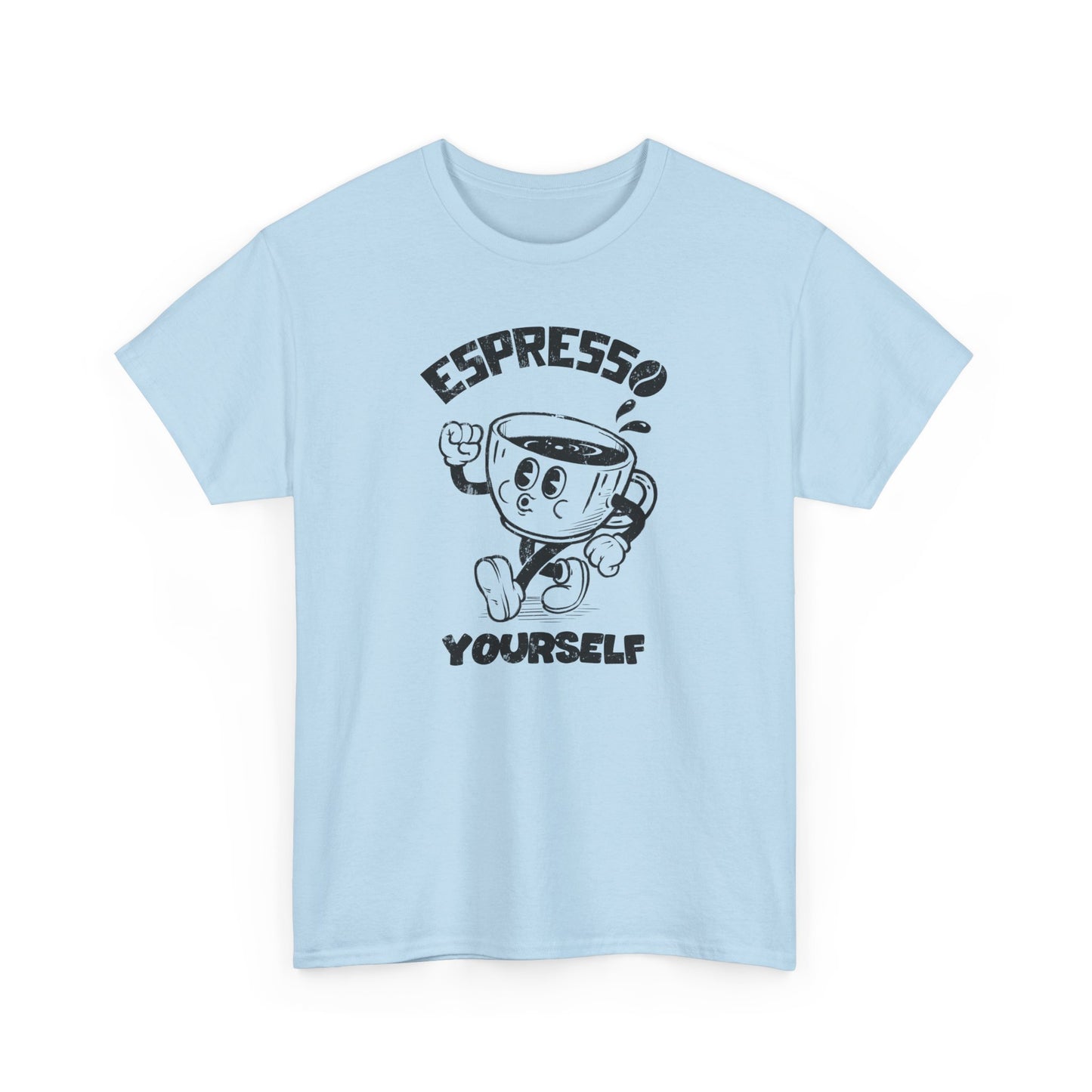 Espresso Yourself - Unisex Tee