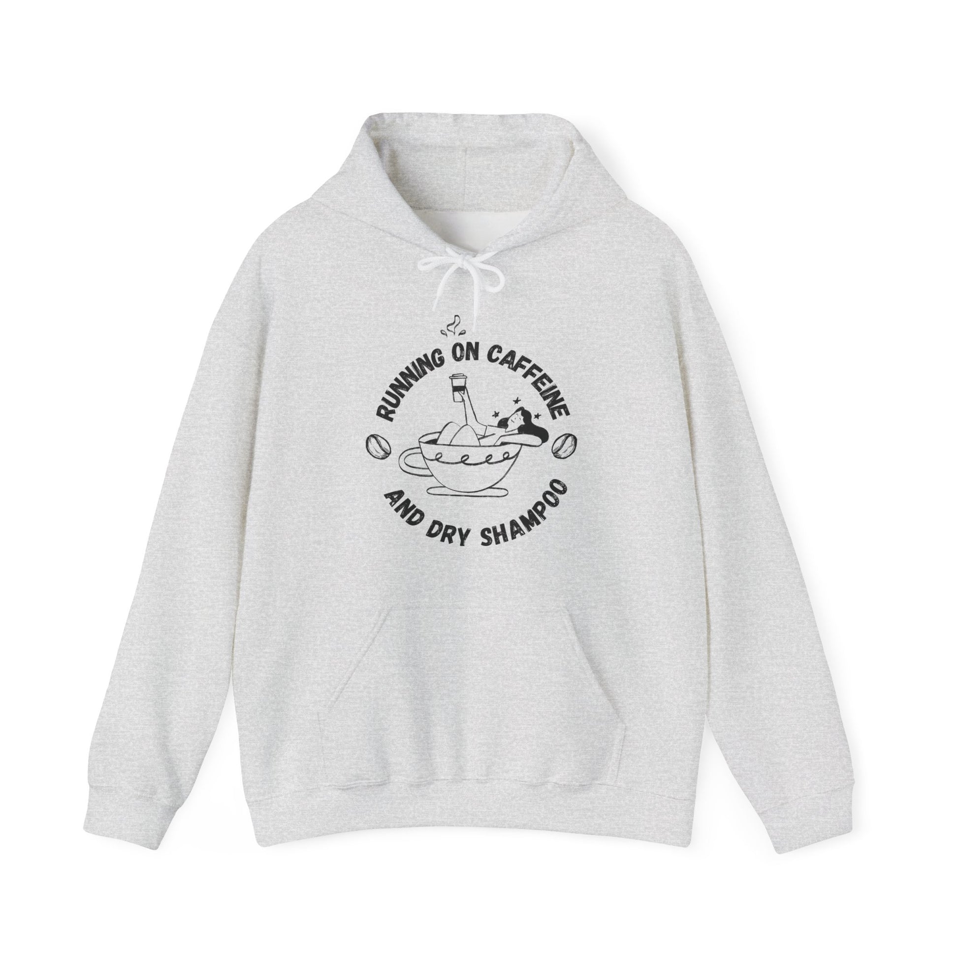 Funny Ash Hoodie Running on Caffeine and Dry Shampoo for all multitasking women BimBangDesign