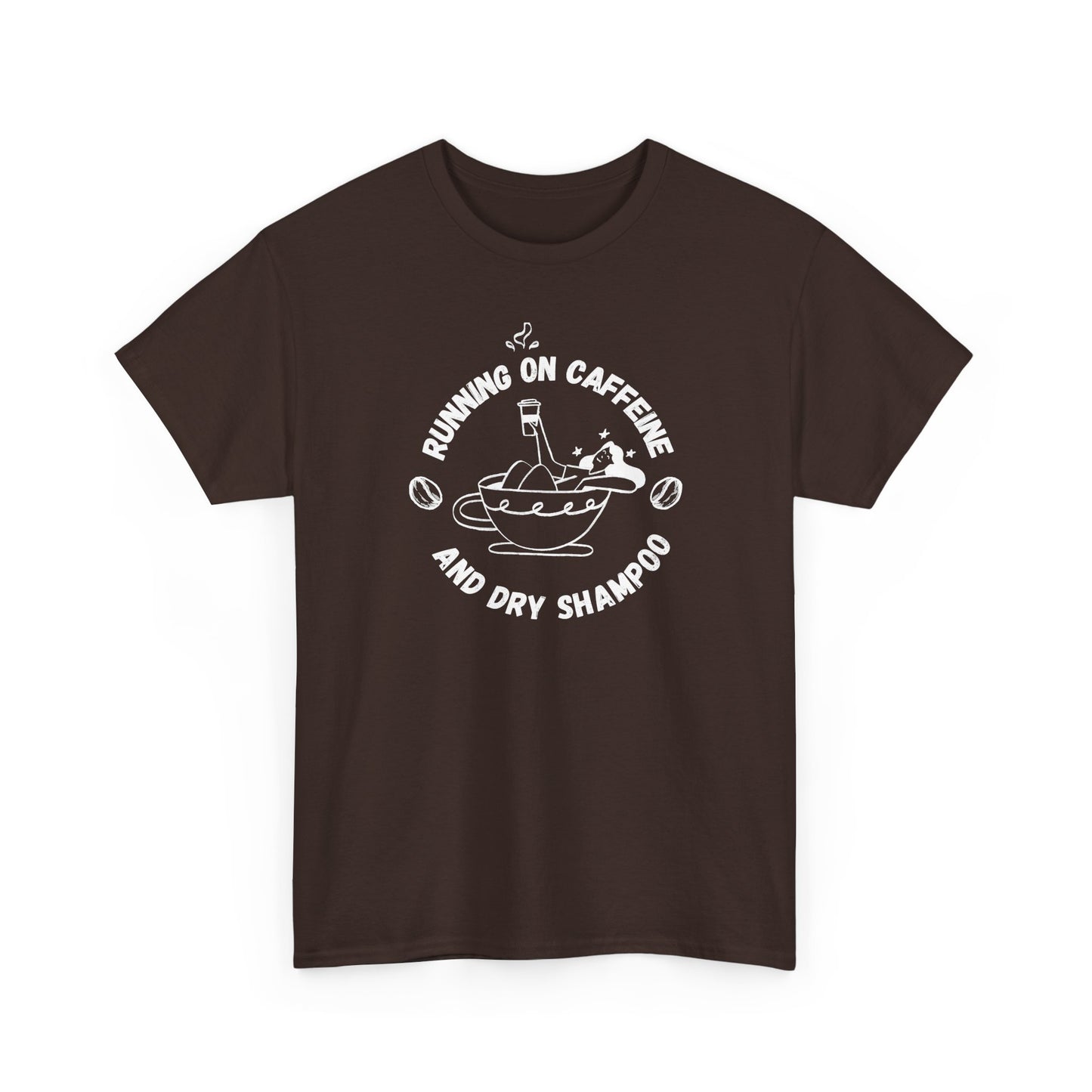 Funny Dark Chocolate T-shirt Running on Caffeine and Dry Shampoo for all multitasking women BimBangDesign