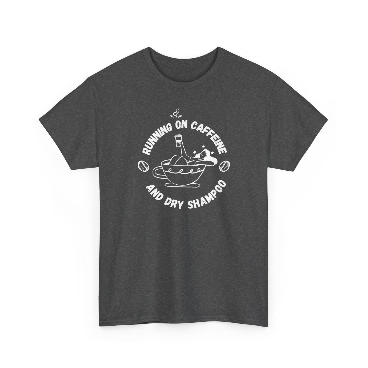 Funny dark heather T-shirt Running on Caffeine and Dry Shampoo for all multitasking women BimBangDesign