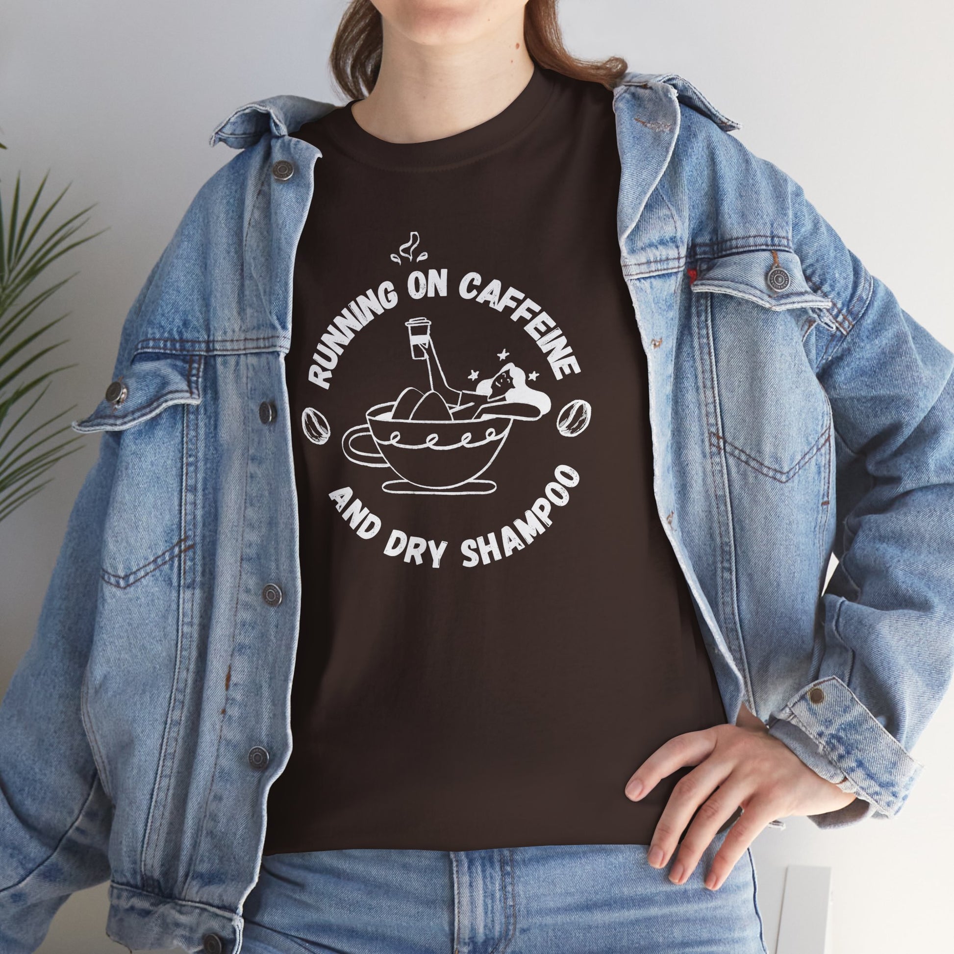 Funny Darck Chocolate T-shirt Running on Caffeine and Dry Shampoo worn by a multitasking woman BimBangDesign