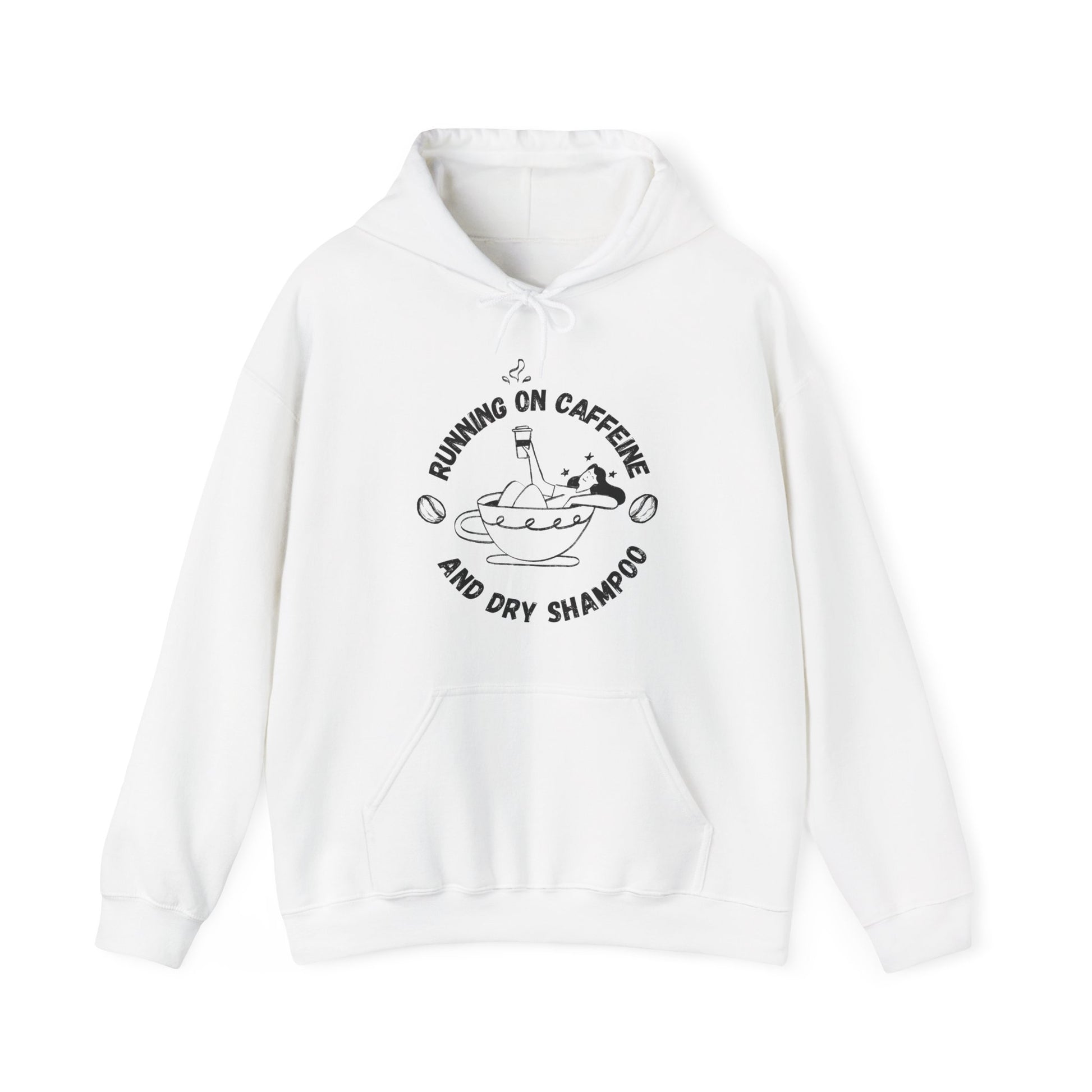 Funny White Hoodie Running on Caffeine and Dry Shampoo for all multitasking women BimBangDesign