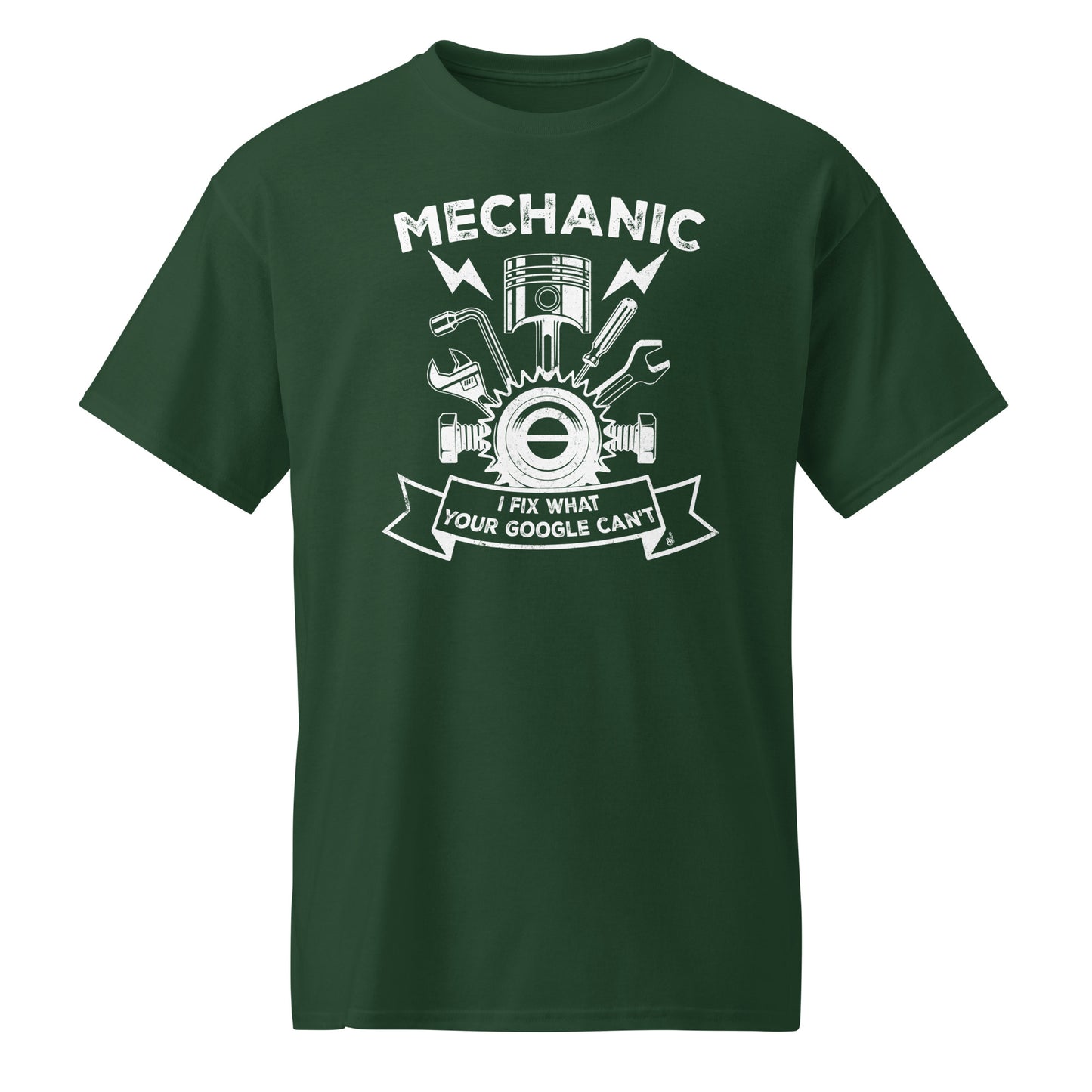 Funny Forest Green mechanic t-shirt with slogan I Fix What Google Can't BimBangDesign