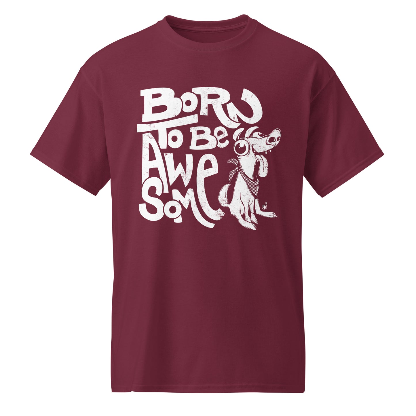 Maroon Funny statement t-shirt with confident message "Born to Be Awesome" BimBangDesign