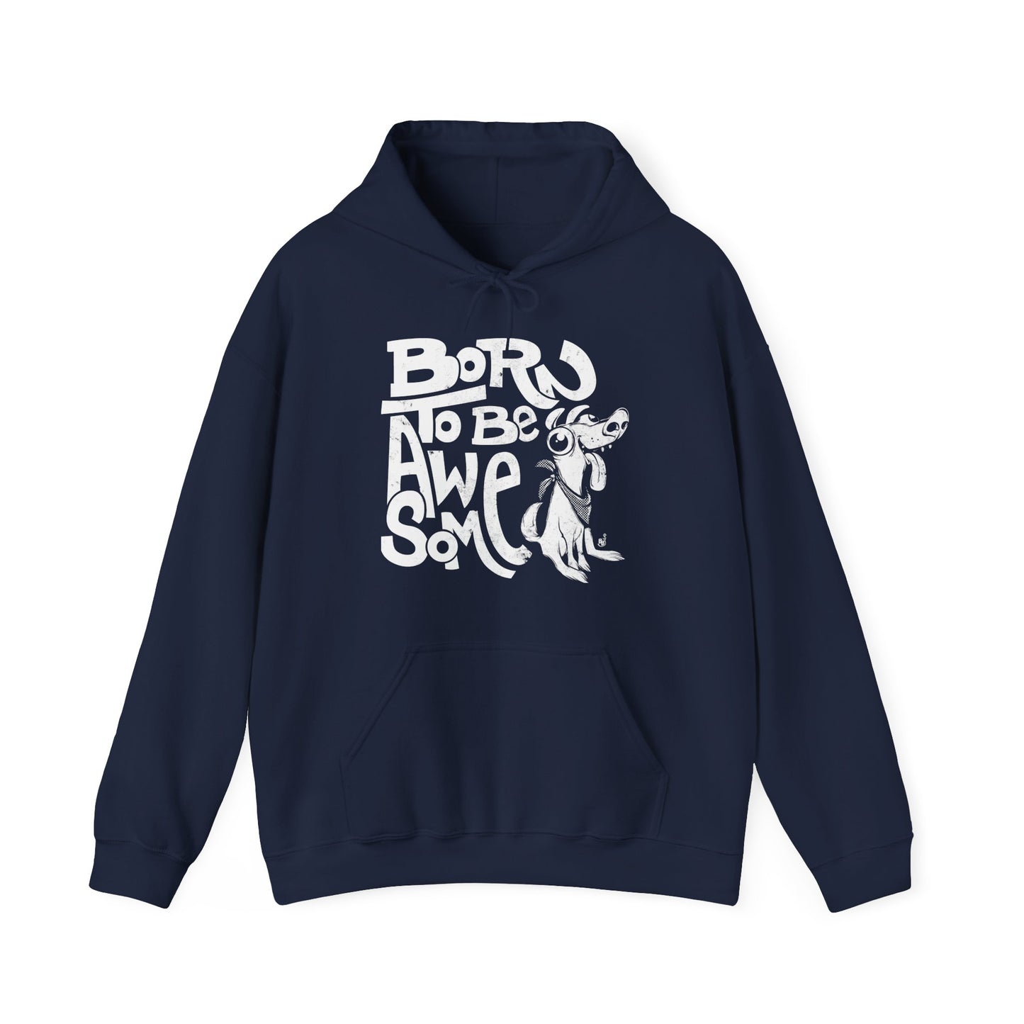 Navy Funny statement hoodie with a confident message "Born to Be Awesome" BimBangDesign
