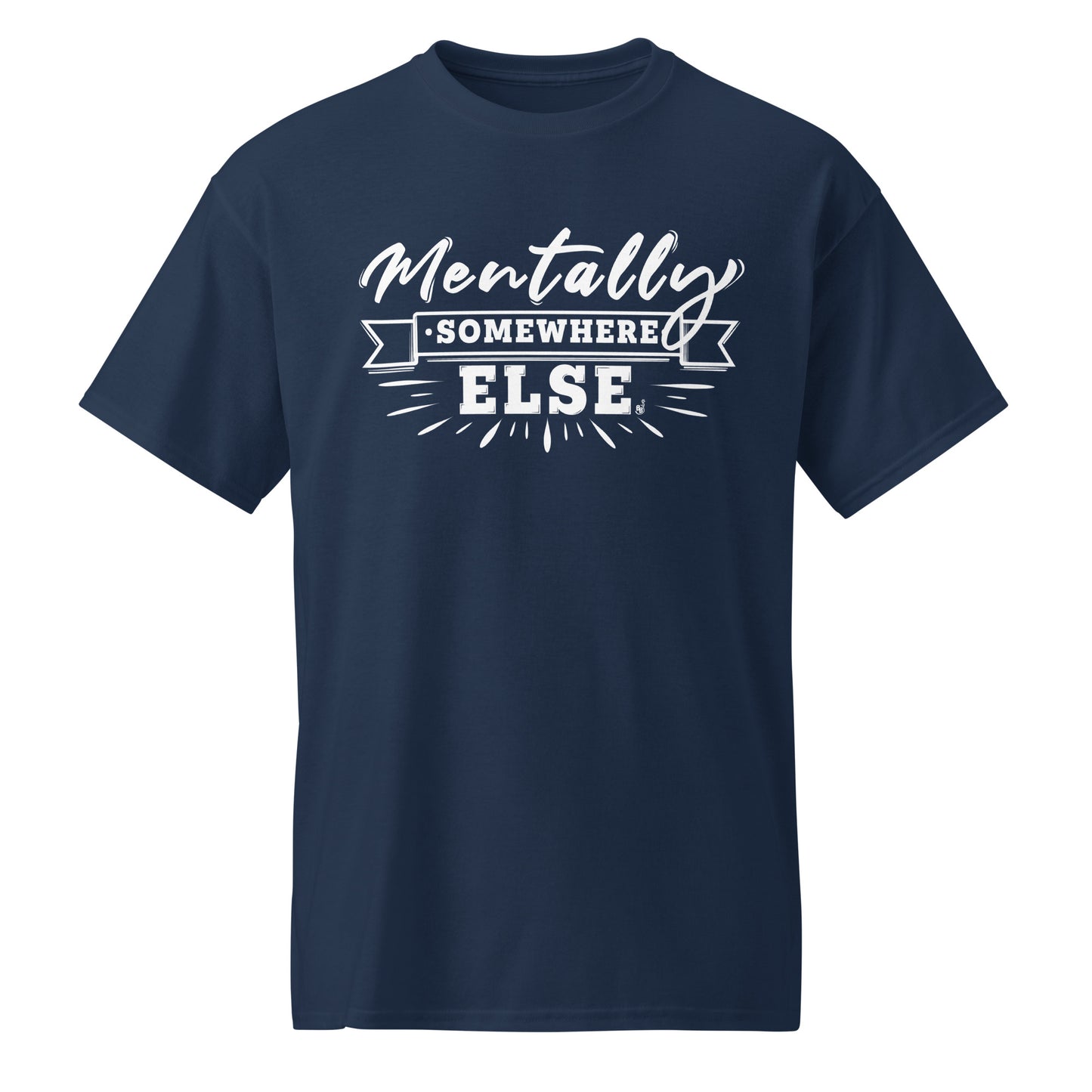 Navy Mentally Somewhere Else t-shirt BimBangDesign