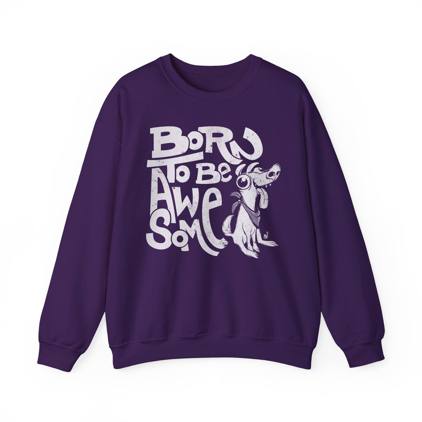 Purple Funny statement sweatshirt with confident message "Born to Be Awesome" BimBangDesign