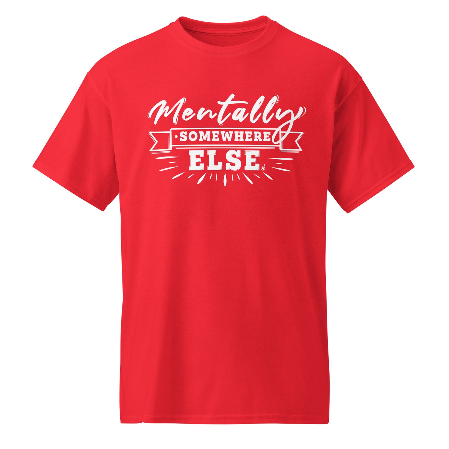 Red Mentally Somewhere Else t-shirt BimBangDesign