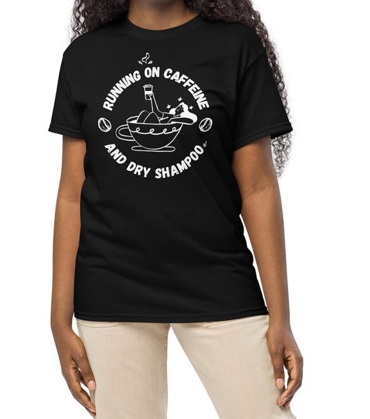 Funny T-shirt Running on Caffeine and Dry Shampoo worn by a multitasking woman BimBangDesign