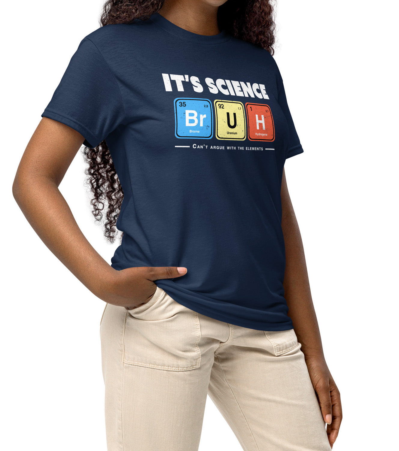 Funny Geeky science T-shirt featuring periodic table elements spelling BRUH.
Worn by a chemistry humour entousiast.